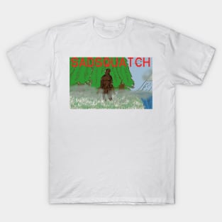 Sadsquatch! T-Shirt